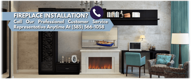 Fireplace Installation Rochester NY